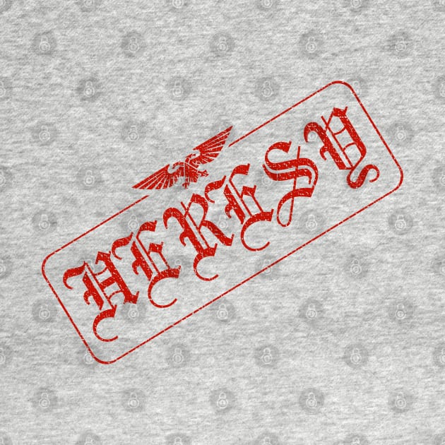 The Stamp of Heresy by SolarCross